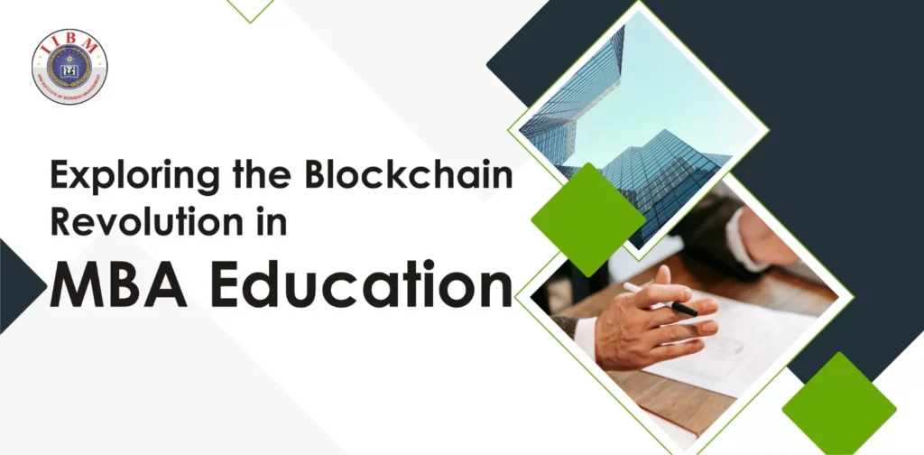 Exploring the Blockchain Revolution in MBA Education
