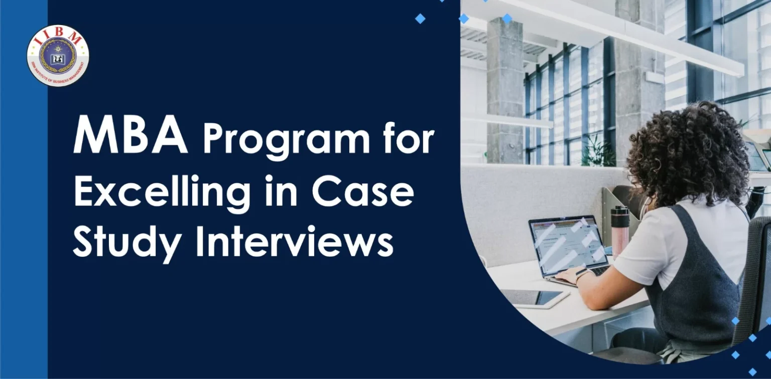 Problem-Solving Strategies in MBA for Excelling in Case Study Interviews (2024)