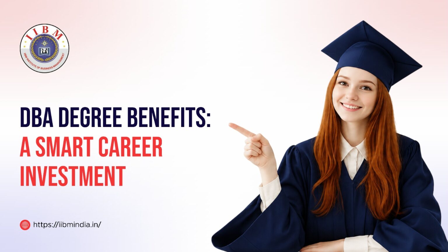 DBA Degree Benefits: A Smart Career Investment